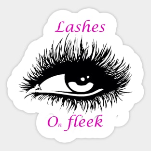 Lashes on fleek Sticker